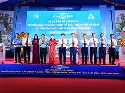 Tổng công ty ACC tham gia Lễ khởi công Dự án đầu tư xây dựng Trường Đại học Xây dựng Hà Nội - Phân hiệu Hà Nam